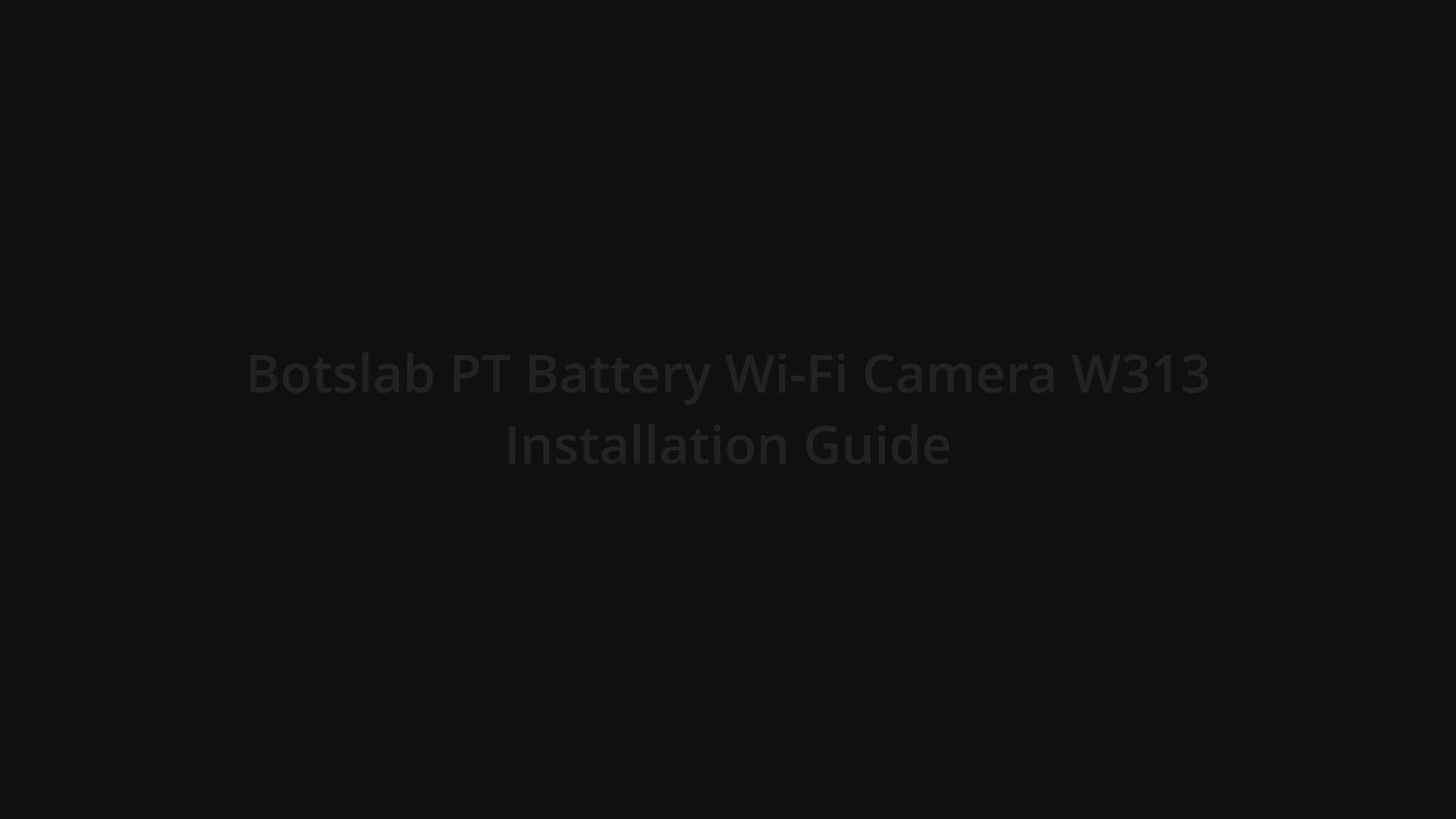 Load video: W313 Camera Network Configuration Guide（IOS）